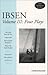 Ibsen Volume III: Four Plays