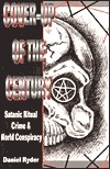Cover-Up of the Century: Satanic Ritual Crime & World Conspiracy (Paperback)