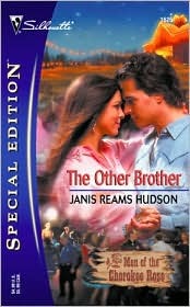 The Other Brother: The Men of Cherokee Rose (Silhouette Special Edition No. 1626)