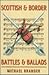Scottish Border Battles Ballad by Michael Brander