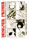 Designer Primer: For Architects, Graphic Designers, and Artists (Paperback)
