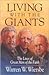 Living With the Giants: The Lives of Great Men of the Faith