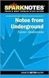 Notes from Underground (SparkNotes Literature Guides)