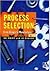 Process Selection: From Design to Manufacture