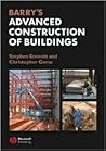 Barry's Advanced Construction of Buildings Barry's Advanced Construction of Buildings