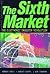 The Sixth Market: The Electronic Investor Revolution