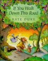 If You Walk Down This Road (Hardcover)