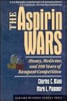 The Aspirin Wars by Charles C. Mann
