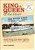 King & Queen of the River: The Legendary Paddle-Wheel Steamboats Delta King and Delta Queen