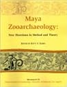 Maya Zooarchaeology (Monographs)