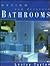 Design and Decorate Bathrooms