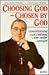 Choosing God, Chosen by God: Conversations With Jean-Marie Cardinal Lustiger