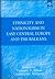 Ethnicity and Nationalism in East Central Europe and the Balkans