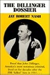 The Dillinger Dossier