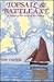 Topsail and Battleaxe: A Vo...