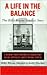 A Life in the Balance by Billy Wayne Sinclair
