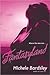 Fantasyland by Michele Bardsley Fantasyland by Michele Bardsley