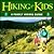 Hiking for Kids by Steven A. Griffin