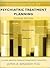 Fundamentals of Psychiatric Treatment Planning: A Systematic Approach for Creating and Tracking Psychiatric Treatment Plans