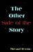 The Other Side of the Story