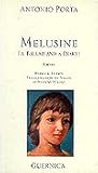 Melusine: A Ballad and a Diary (1982–1987) (Essential Poets Series 49)