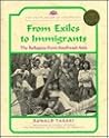 From Exiles to Immigrants: The Refugees from Southeast Asia (The Asian American Experience)