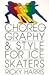 Choreography and Style for Ice Skaters