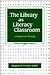 The Library As Literacy Classroom: A Program for Teaching