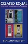 Created Equal: Reading and Writing About Class in America