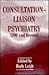 Consultation-Liaison Psychiatry by Hoyle Leigh