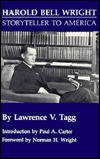 Harold Bell Wright: Storyteller to America (Hardcover)