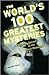 The World's 100 Greatest Mysteries by E. Randall Floyd