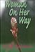 Woman on Her Way