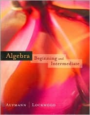 Algebra: Beginning and Intermediate (Hardcover)