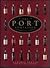 The Port Companion: A Connoisseur's Guide