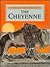 The Cheyenne (Native American People)