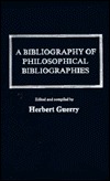 A Bibliography of Philosophical Bibliographies (Hardcover)