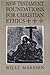 New Testament Foundations for Christian Ethics