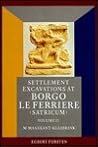 Settlement Excavations at Borgo Le Ferriere (Satricum) Vol.2 : the Campaigns 1983, 1985 and 1987)