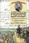 Abraham Lincoln: To Preserve the Union (History of the Civil War Series) Abraham Lincoln: To Preserve the Union (History of the Civil War Series)