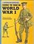 Going to War in World War I by Adrian Gilbert