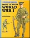 Going to War in World War I (Armies of the Past)