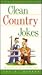 The Treasury of Clean Country Jokes by Tal D. Bonham
