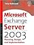 Microsoft Exchange Server 2003 by Tony Redmond