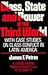 Class State and Power in the Third World: With Case Studies on Glass Conflict in Latin America