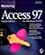 Mastering Access 97