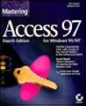 Mastering Access 97 Mastering Access 97