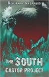 The South Castor Project