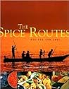 The Spice Routes by Chris Caldicott