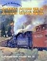Robert W. Richardson's Narrow Gauge News (Colorado Rail Annual Series ; No. 21)
